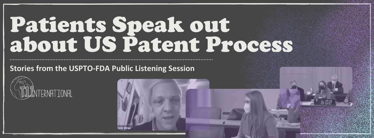 T1International Patients Speak out about US Patent Process 