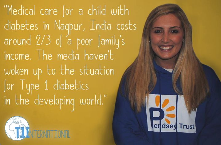 "Medical care for a child with diabetes in Nagpur, India costs around 2/3 of a poor family's income. The media haven't woken up to the situation for Type 1 Diabetics in the developing world."