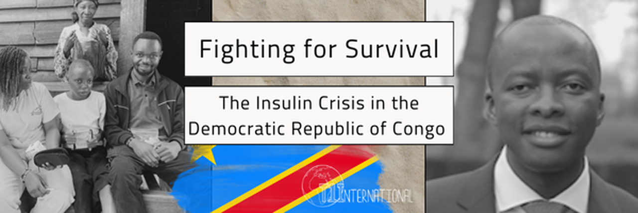 Fighting for Survival: The Insulin Crisis in the Democratic Republic of Congo