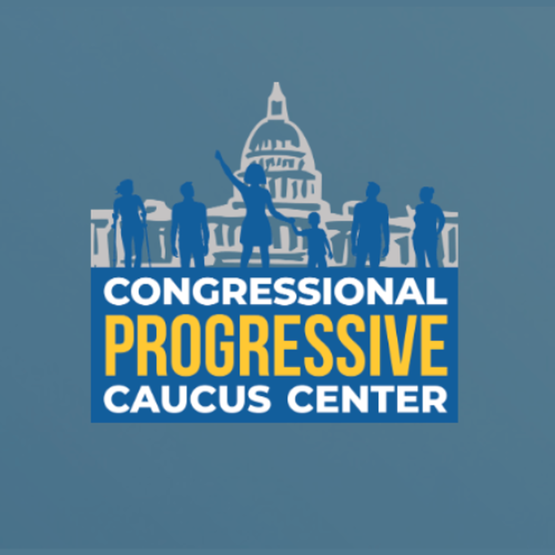 Congressional Progressive Caucus Center